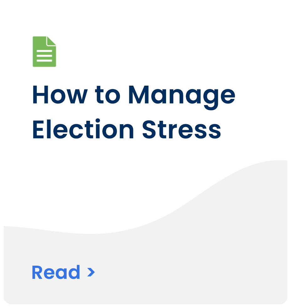How to Manage Election Stress