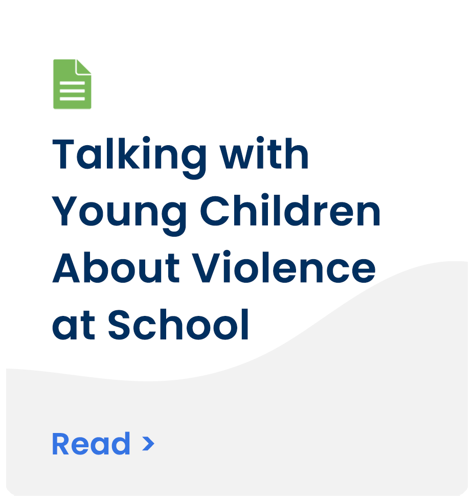 Talking with Young Children About Violence at School
